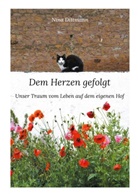 Nina Dittmann - Dem Herzen gefolgt