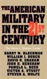 Barry M Blechman, Barry M. Blechman - The American Military in the Twenty First Century