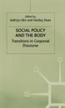 Dean, H. Dean, K Ellis, K. Ellis, Kenneth A Loparo - Social Policy and the Body