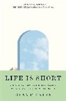Dean Rickles, Rickles Dean - Life Is Short