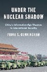 Fiona S. Cunningham - Under the Nuclear Shadow