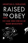 Agustina Paglayan - Raised to Obey