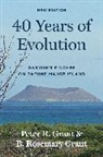 B. Rosemary Grant, Peter R. Grant, Peter R. Grant Grant, Peter R./ Grant Grant, Grant B. Rosemary - 40 Years of Evolution
