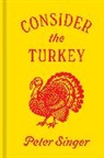 Peter Singer - Consider the Turkey