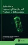 Ann Rose Abraham, A.K. Haghi, Tamara Tatrishvili, Leonardo Sep&uacute;lveda Torre - Application of Engineering Principles and Practices In Biotechnology