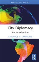 Antonios M. Karvounis - City Diplomacy