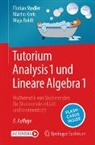 Maja Boldt, Martin Kreh, Modler, Florian Modler - Tutorium Analysis 1 und Lineare Algebra 1