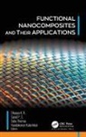 Dhanya K. R., Nandakumar Kalarikkal, Sanal P. S., Sabu Thomas - Functional Nanocomposites and Their Applications