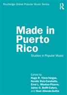 Noel Allende-Goitía, Jaime O. Bofill-Calero, Errol L. Montes-Pizarro, Noraliz Ruiz-Caraballo, Hugo R. Viera-Vargas - Made in Puerto Rico