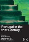 Nuno (Yale University Monteiro, Pedro C. Magalhães, Nuno Monteiro, Patrícia Silva - Portugal in the 21st Century