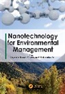 Jayanta Kumar Biswas, Mahendra Rai, Rai Mahendra - Nanotechnology for Environmental Management
