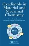 Satish Kumar, Priya Ranjan Sahoo, Abhishek Saxena - Oxadiazole in Material and Medicinal Chemistry