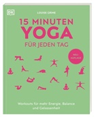 Louise Grime, DK Verlag, DK Verlag - 15 Minuten Yoga für jeden Tag