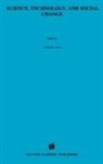 Diederik Aerts, Serge Gutwirth, Luk Van Langenhove, Sonja Smets - Science, Technology, and Social Change