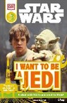Simon Beecroft, Ryder Windham - DK Readers L3: Star Wars: I Want to Be a Jedi