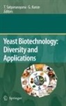 Gotthard Kunze, T. Satyanarayana - Yeast Biotechnology: Diversity and Applications