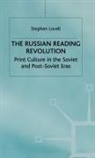 S. Lovell - The Russian Reading Revolution