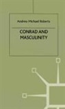 A. Roberts - Conrad and Masculinity