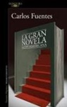 Carlos Fuentes - La gran novela latinoamericana