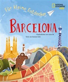 Daniela Celli, Laura Re - Barcelona für kleine Entdecker. Reiseführer für Kinder
