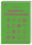 Hilary Lamb, Bea Perks, DK Verlag, DK Verlag - SIMPLY. Zukunftstechnologien