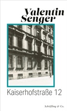 Valentin Senger - Kaiserhofstraße 12
