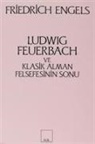 Friedrich Engels - Ludwig Feuerbach ve Klasik Alman Felsefesinin Sonu