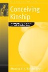 Monica M.e. Bonaccorso - Conceiving Kinship
