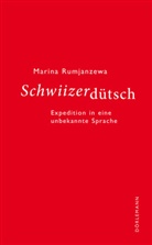 Marina Rumjanzewa - Schwiizerdütsch
