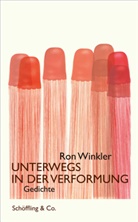 Ron Winkler - Unterwegs in der Verformung