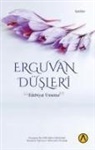 Kolektif - Erguvan Düsleri