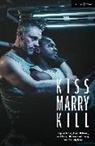 Daphna Attias, James Baldwin, Baldwin James, Terry O'Donovan - Kiss Marry Kill