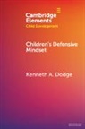 Kenneth A. Dodge, Dodge Kenneth A. - Children's Defensive Mindset
