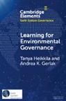 Andrea K. Gerlak, Gerlak Andrea K., Tanya Heikkila, Heikkila Tanya - Learning for Environmental Governance
