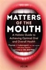 Thomas J. Lokensgard - Matters of the Mouth
