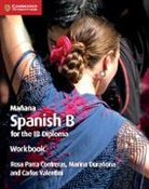 Rosa Parra Contreras, Contreras Rosa Parra, Marina Durañona, Carlos Valentini, Valentini Carlos - IB Diploma: Mañana - Spanish B Course
