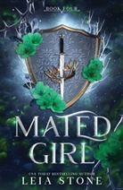 Leia Stone, Stone Leia - Mated Girl