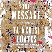 Ta-Nehisi Coates - The Message