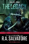 R A Salvatore, R.A. Salvatore - The Legacy: Dungeons & Dragons