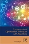 Sukanta Nayak, Sukanta (Assistant Professor Nayak, Nayak Sukanta - Fundamentals of Optimization Techniques with Algorithms