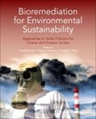 Vineet Kumar, Kumar Vineet, Maulin P. Shah, Gaurav Saxena, Maulin P Shah, Maulin P. Shah - Bioremediation for Environmental Sustainability