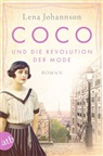 Lena Johannson - Coco und die Revolution der Mode