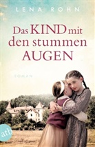 Lena Rohn - Das Kind mit den stummen Augen