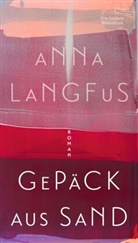Anna Langfus - Gepäck aus Sand