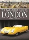 Chris Randall - The Car Lover's Guide to London