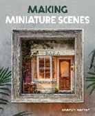 Sharon Harvey, Harvey Sharon - Making Miniature Scenes