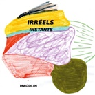Magdlin Magdlin - Irréels