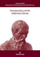 Christoph Garstka - Dostojewskij und die bildenden Künste