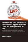Merid Tadesse - Prévalence des parasites intestinaux opportunistes chez les séropositifs au VIH