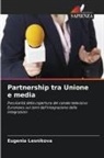Eugenia Lesnikova - Partnership tra Unione e media